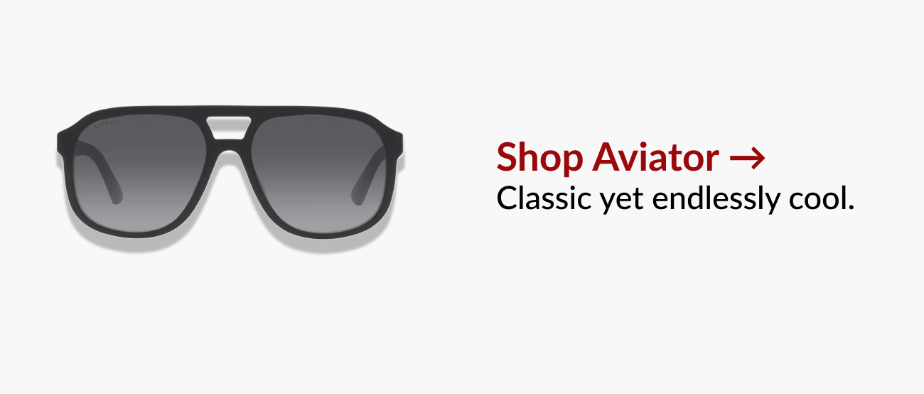 Shop classic aviator sunglasses.