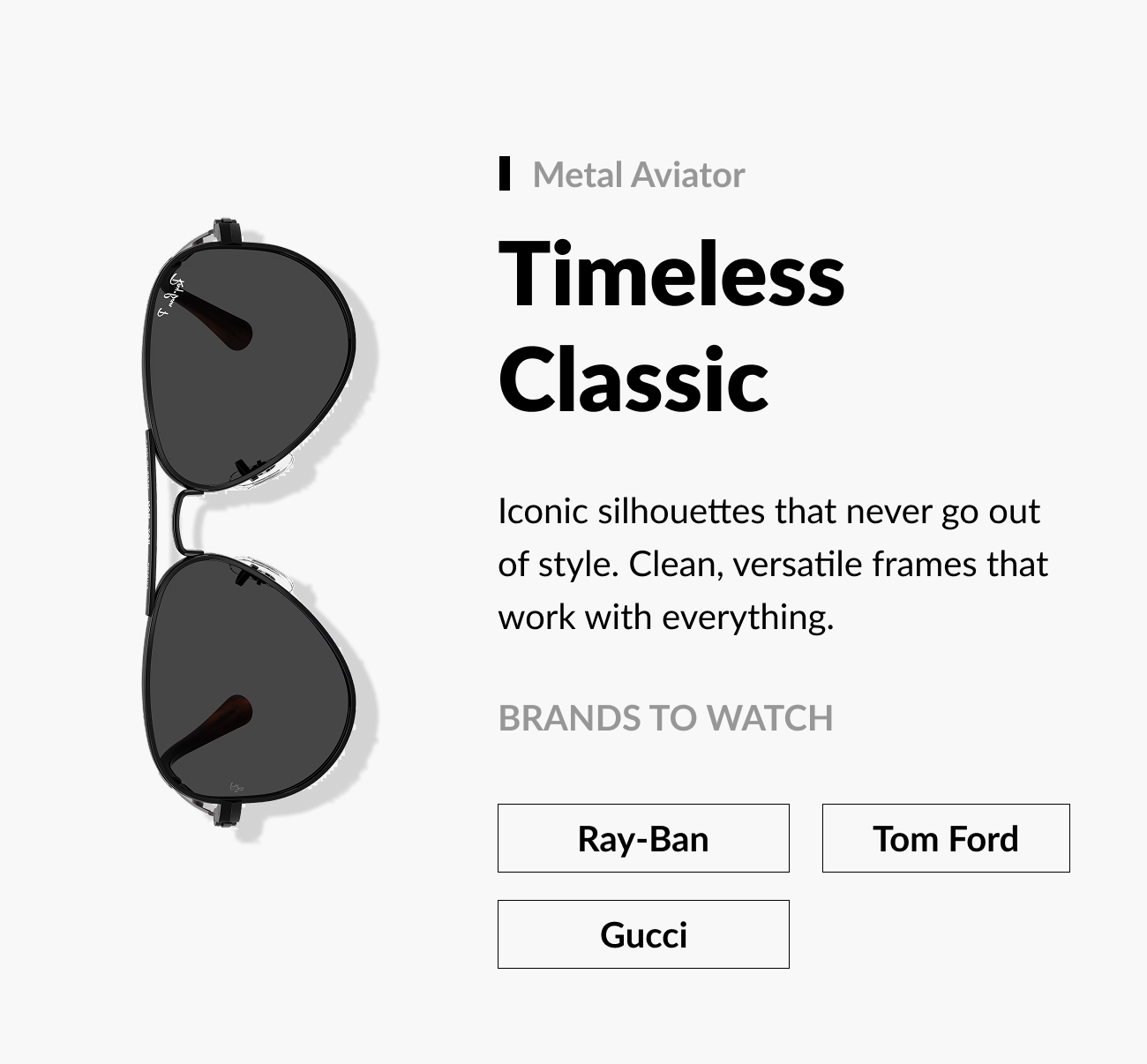Black metal aviator sunglasses displayed at an angle on a white background beside text reading “Timeless Classic,” describing iconic, versatile silhouettes, with brand buttons for Ray-Ban, Tom Ford, and Gucci.