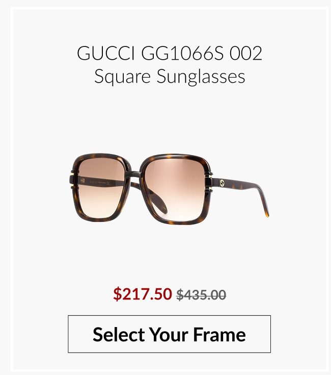 Product feature showing “Gucci GG1066S 002 Square Sunglasses” with sale price $217.50 reduced from $435.00 and a “Select Your Frame” button.