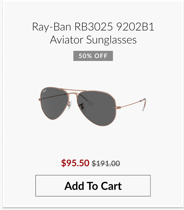 Ray-Ban RB3025 9202B1 aviator sunglasses shown with 50% off pricing and an “Add To Cart” button.