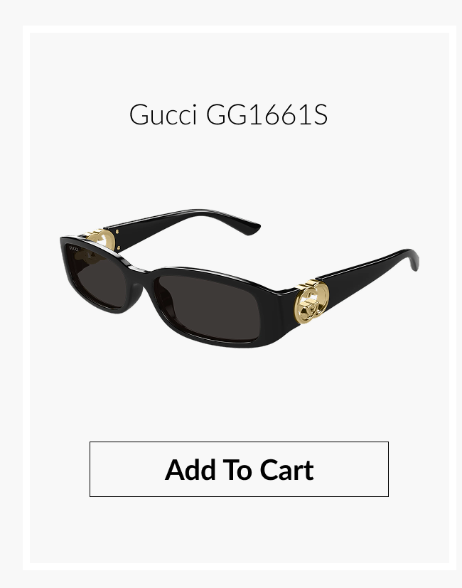 Product image of “Gucci GG1661S” black rectangular frame with gold logo detailing at the temples and an 'Add to Cart' button.