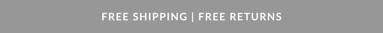 Text reading “Free Shipping | Free Returns.”