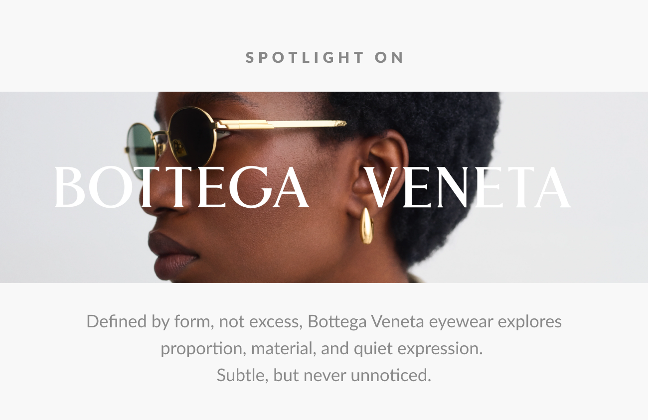 Model wearing gold Bottega Veneta sunglasses with text “Spotlight On Bottega Veneta.”