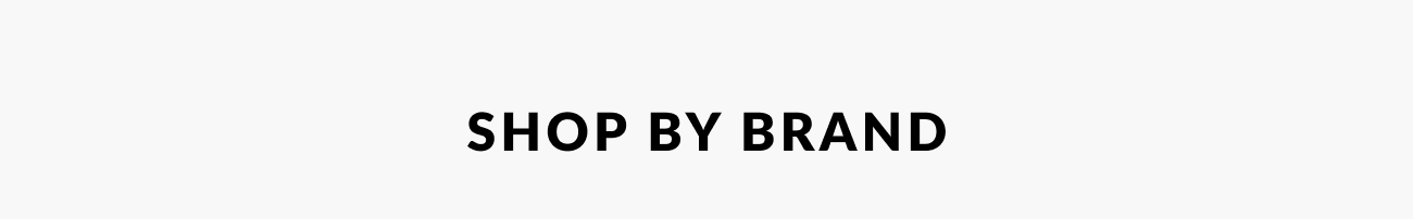 Text reading “Shop By Brand.”