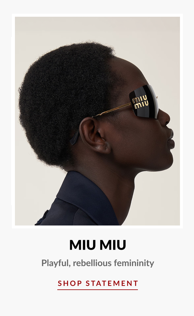 Model wearing bold Miu Miu sunglasses with text “Miu Miu – Playful, rebellious femininity.”