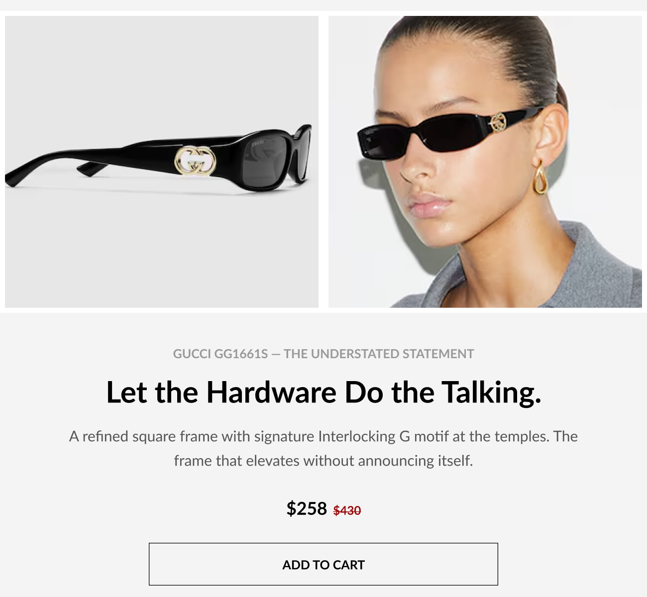 "Product image of Gucci GG1661S black sunglasses with gold Interlocking G hardware alongside a model wearing the frames with text reading, "Let the hardware do the talking" and call-to-action button reading, "Add to Cart."