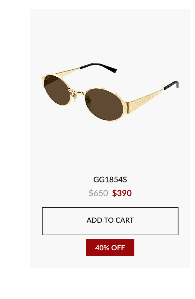 Gold-tone round Gucci GG1854S sunglasses with brown lenses, shown with pricing from $650 to $390 and CTA “Add to Cart,” marked 40% off.