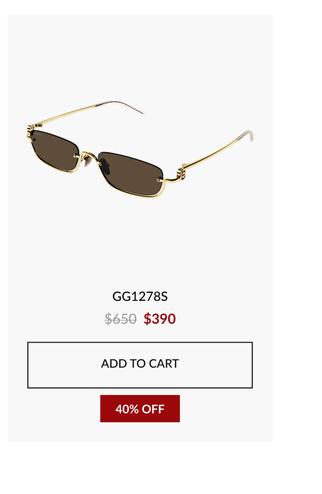 Slim rectangular gold Gucci GG1278S sunglasses with tinted lenses, displayed with discounted price from $650 to $390 and CTA “Add to Cart,” 40% off.
