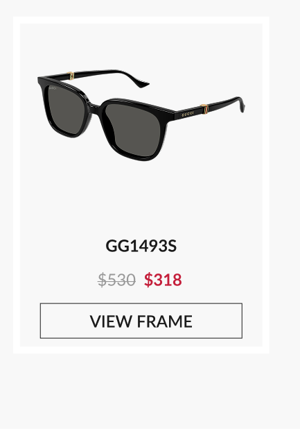 Product image of Gucci GG1493S: Classic black square Gucci sunglasses with medium-thickness frame, dark lenses, and gold hinge accents at the temples, shown with red sale price $318 and call-to-action “View the Frame.”
