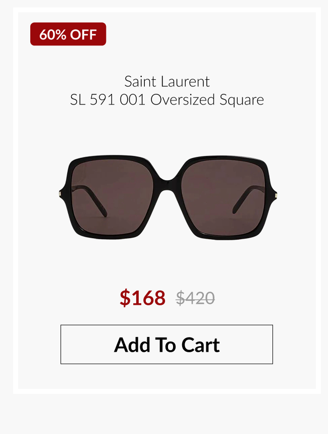 Saint Laurent SL591 oversized square sunglasses in black with a 50% off promotional badge, discounted pricing, and an "Add To Cart" button.