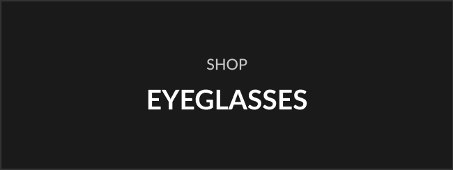 Shop Eyeglasses