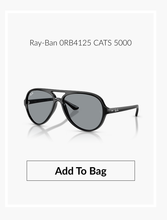 Product image of the Ray-Ban 0RB4125 CATS 5000 sunglasses featuring a bold black aviator-inspired frame with dark gray lenses and "Add to Bag" button.