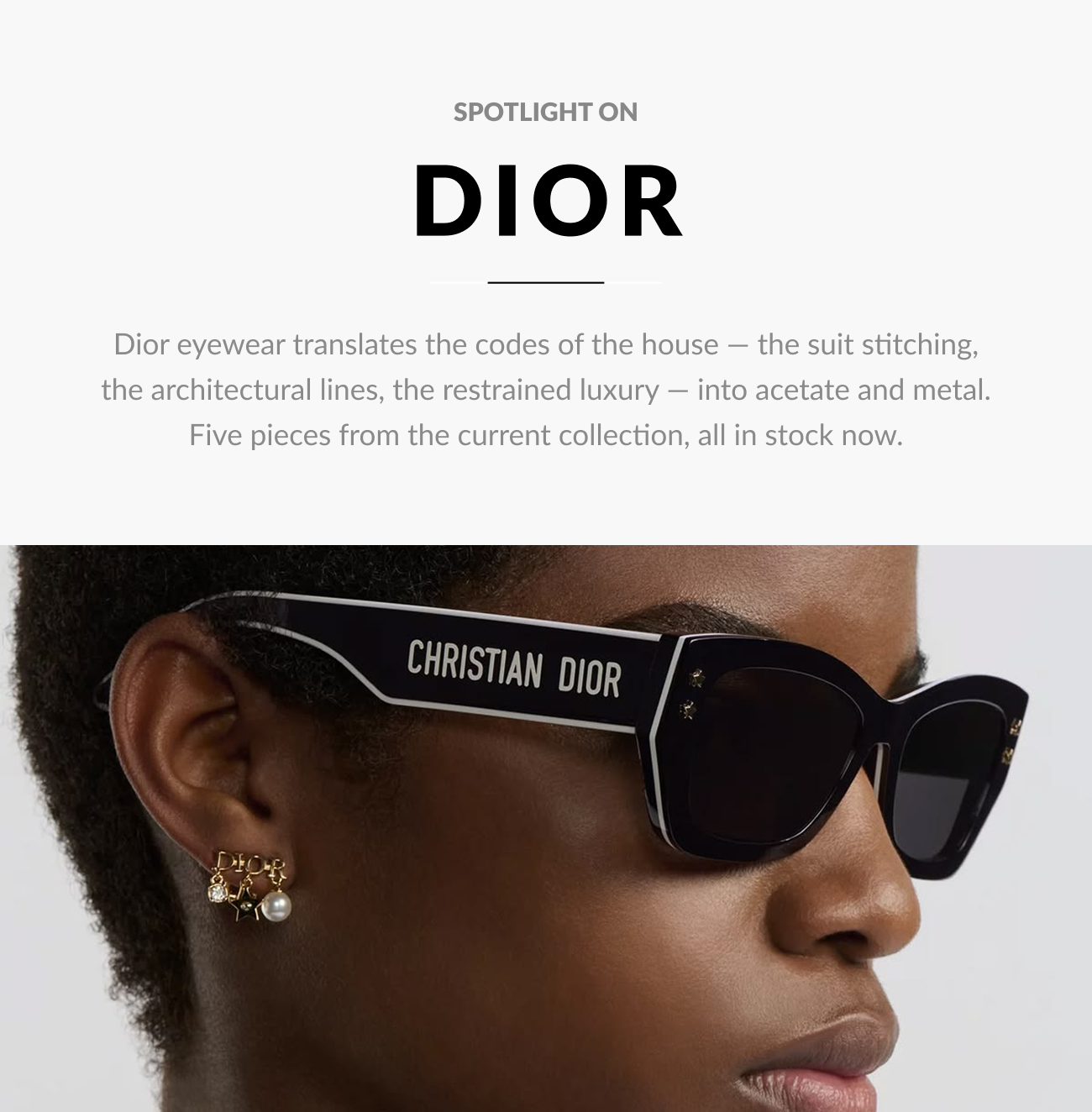 Header text reading, “Spotlight on Dior” with supporting copy describing Dior eyewear inspired by tailoring, architecture, and restrained luxury.