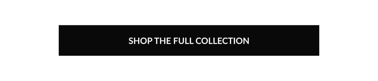 "Shop the Full Collection" button.