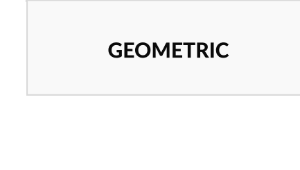 "Geometric" button.