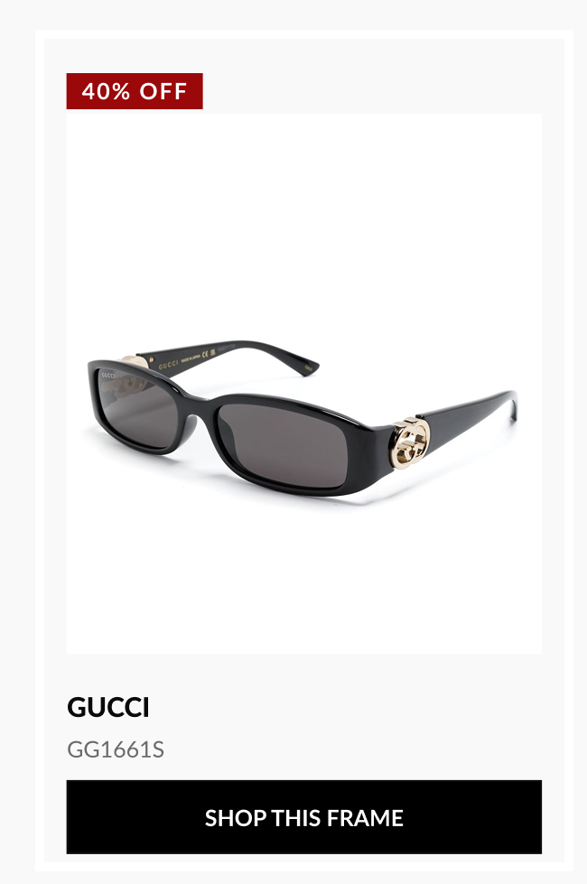 Product image of Gucci GG1661S sunglasses with 40% OFF badge and Shop This Frame button.