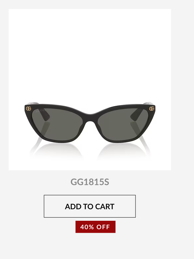 Product image of Gucci GG1815S sunglasses with a 40% OFF badge and Add to Cart button.