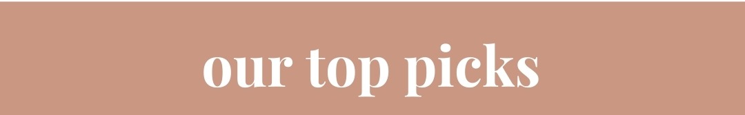 Our Top Picks