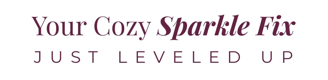 Your Cozy Sparkle Fix Just Leveled Up