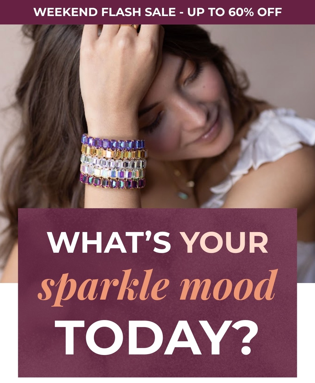 Weekend Flash Sale - up to 60% Off - What's Your Sparkle Mood Today?