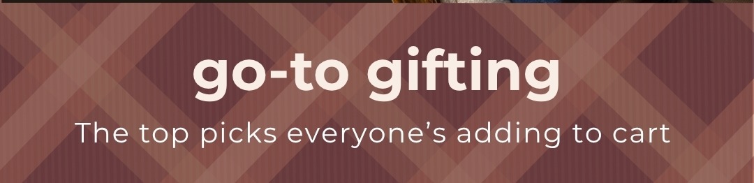 Go-To Gifting: The top picks everyone's adding to cart