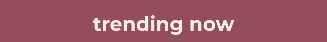 Trending Now