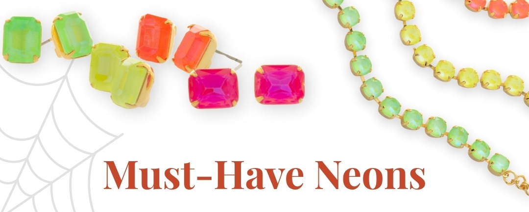 Must-Have Neons