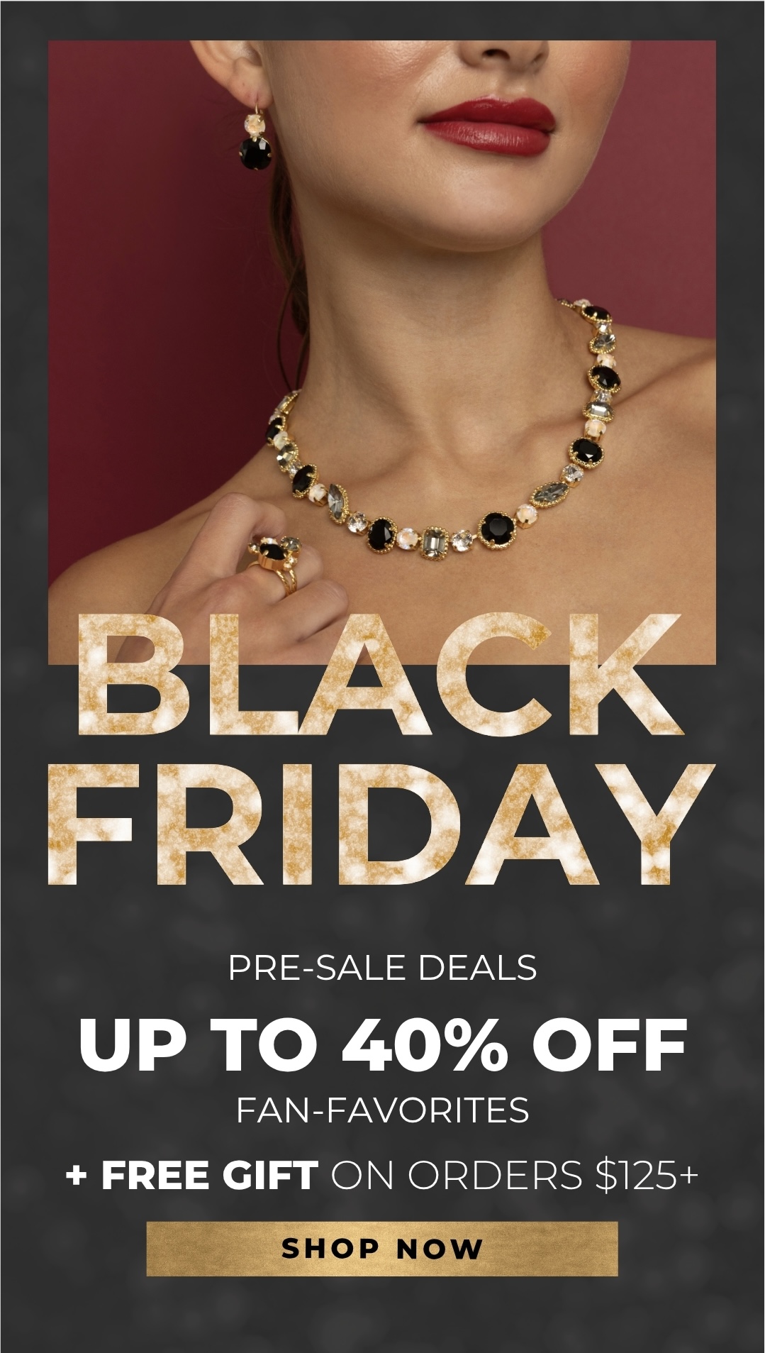 Black Friday Early Savings: Up to 40% Off Fan-Favorites + Free Gift on orders $125+
