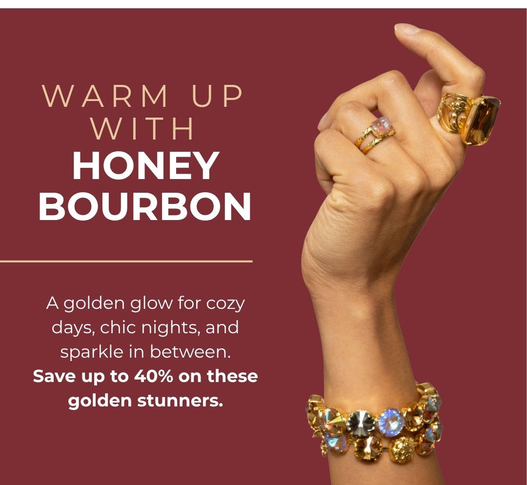 Warm Up with Honey Bourbon - A golden glow for cozy days, chic nights, and sparkle in between. Save up to 40%