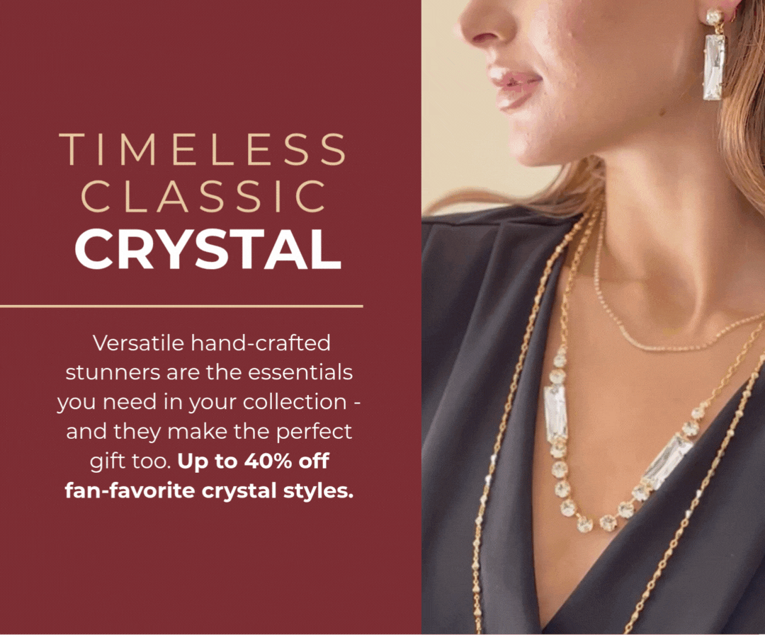 Timeless Classic Crystal - Versatile hand-crafted stunners are the essentials you need in your collection - and they make the perfect gift too. Up to 40% off fan-favorite crystal styles.