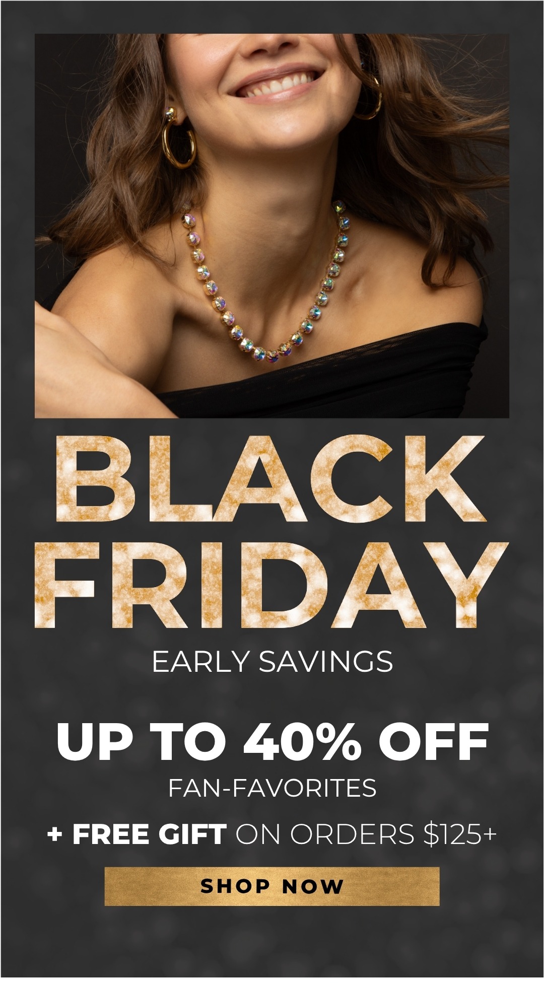 Black Friday Early Savings: Up to 40% Off Fan-Favorites + Free Gift on orders $125+