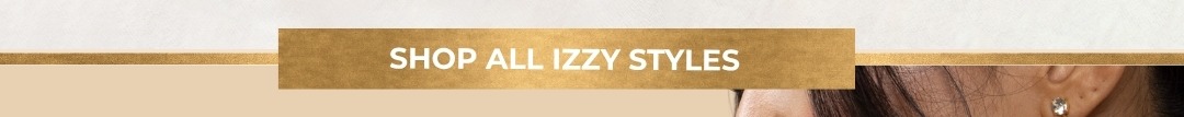 Shop All Izzy Styles