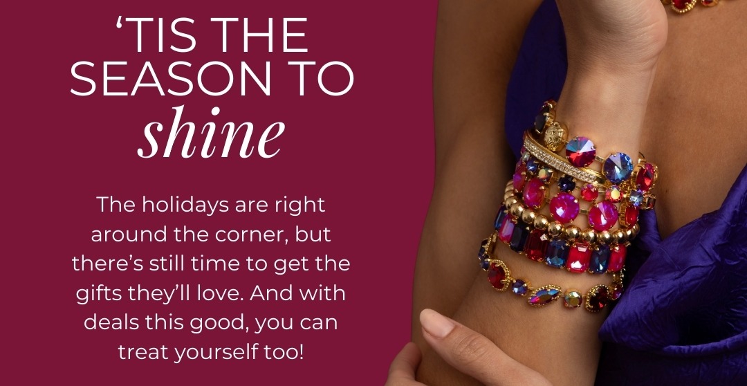 'Tis the Season to Shine: The holidays are right around the corner, but there’s still time to get the gifts they’ll love. And with deals this good, you can treat yourself too!