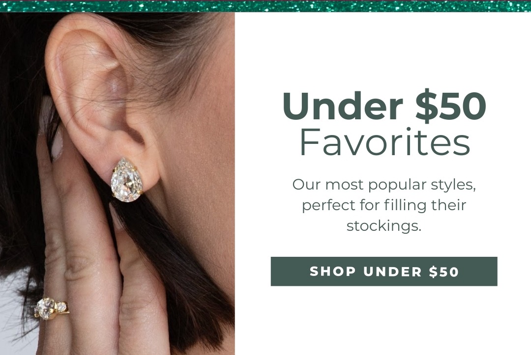 Under $50 favorites: Our most popular styles, perfect for filling their stockings. Shop Under $50