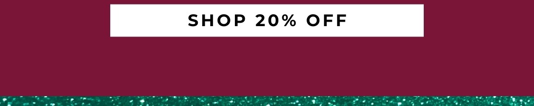 Shop 20% Off