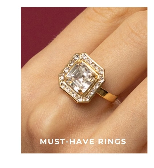 MUST-HAVE RINGS 
