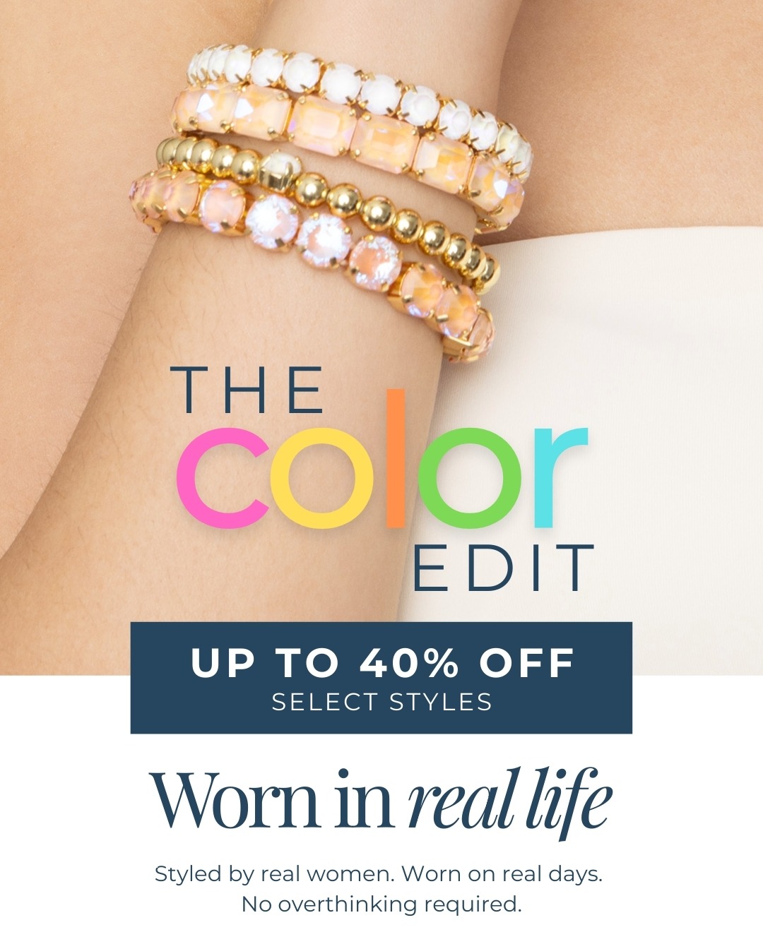 The Color Edit: Up to 40% Off Select Styles - Styled by real women. Worn on real days. No overthinking required.