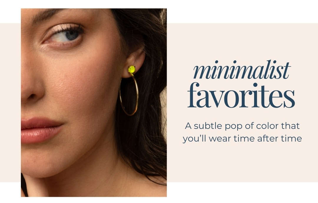 Minimalist Favorites: A subtle pop of color that you'll wear time after time