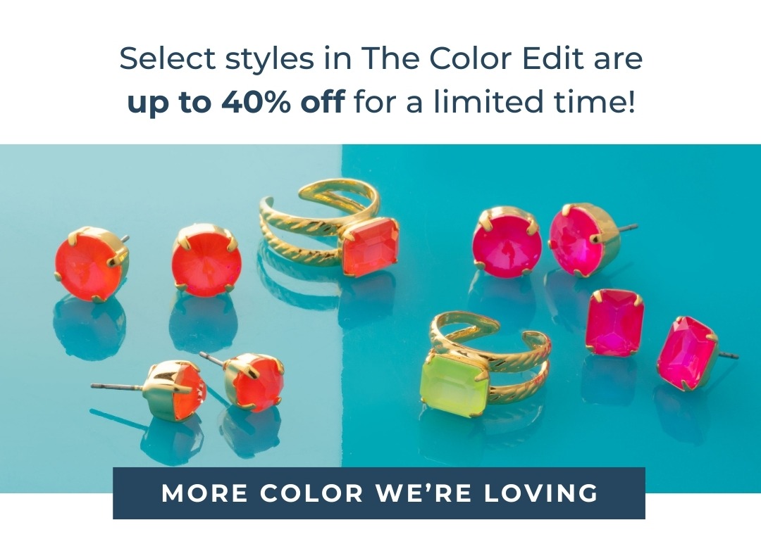 Select styles in The Color Edit are up to 40% Off for a limited time!