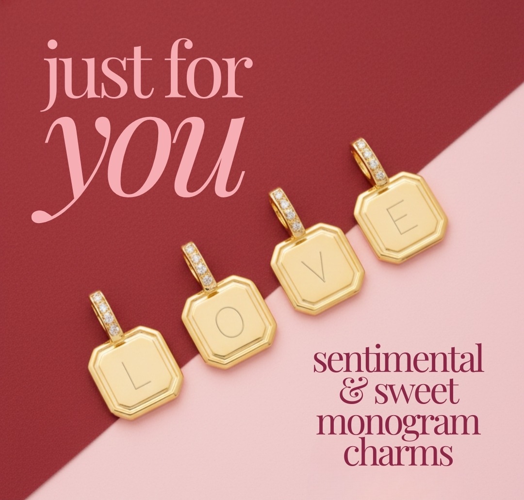 Just for You: Sentimental & sweet monogram charms