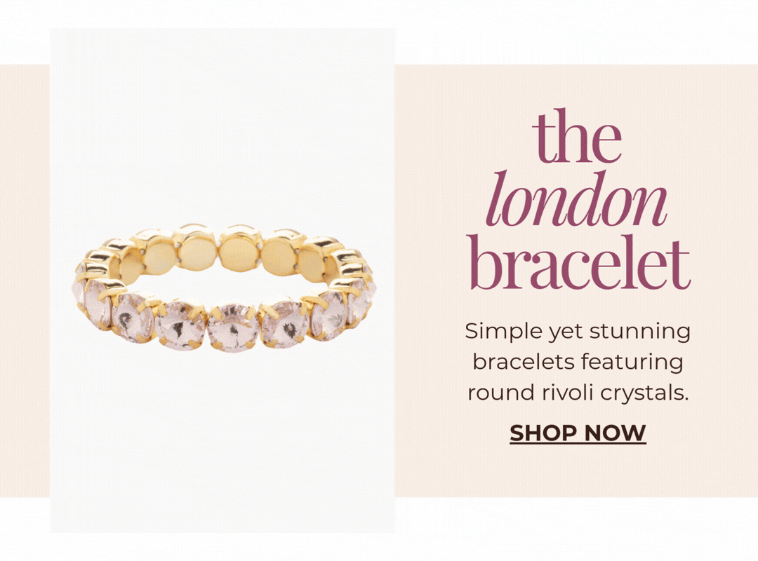 The London bracelet - Simple yet stunning bracelets featuring round rivoli crystals.