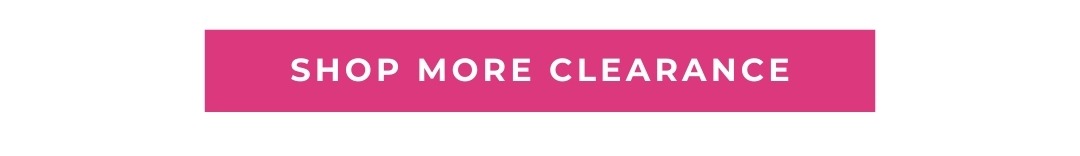 Shop More Clearance