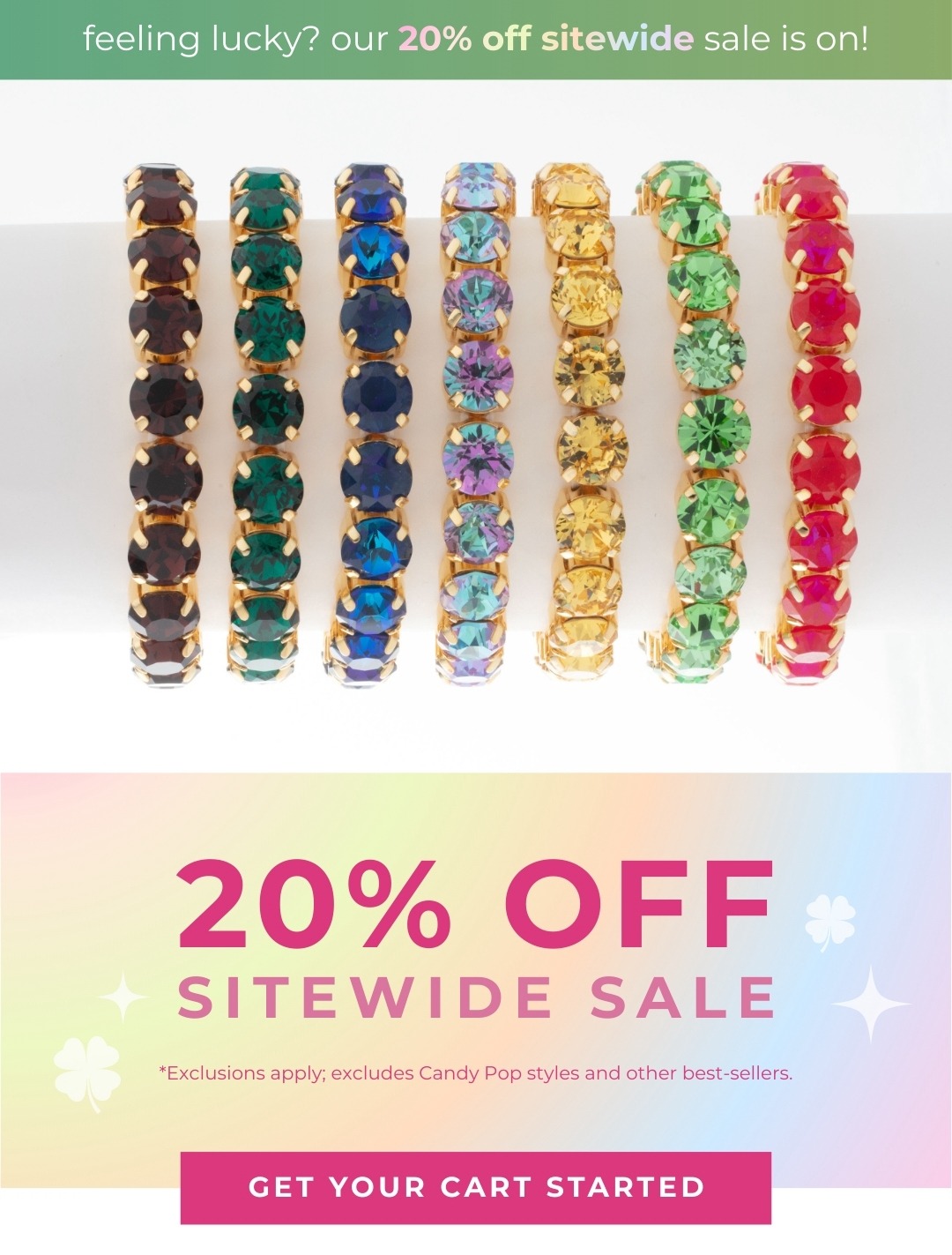 Feeling lucky? Our 20% off sitewide sale is on - don't miss out on this limited time offer! *Exclusions apply; excludes Candy Pop styles and other best-sellers.