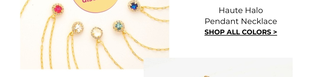 Haute Halo Pendant Necklace - $44 after discount