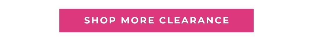 Shop More Clearance