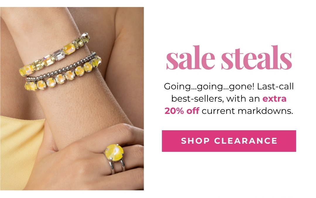 Sale Steals - Going...going...gone! Last-call best-sellers, with an extra 20% off current markdowns. Shop Clearance