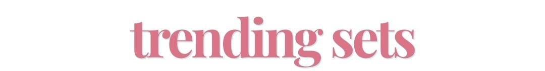 Trending Sets