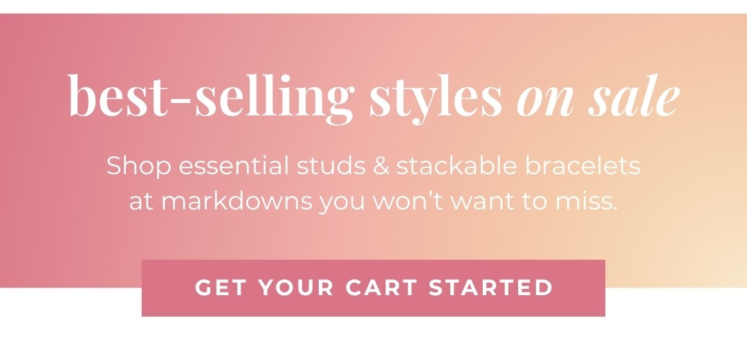 Best-selling styles on sale: Shop essential studs & stackable bracelets at markdowns you won’t want to miss.