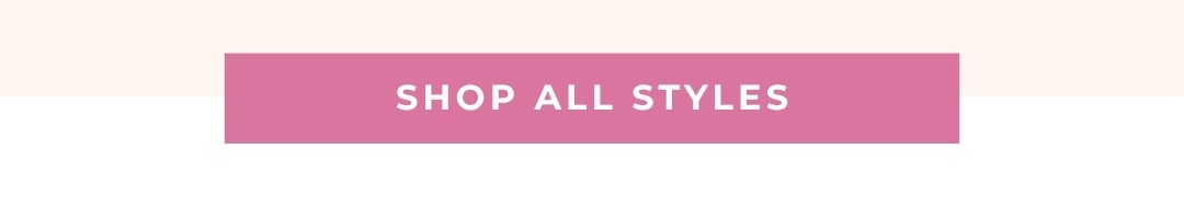 Shop All Styles