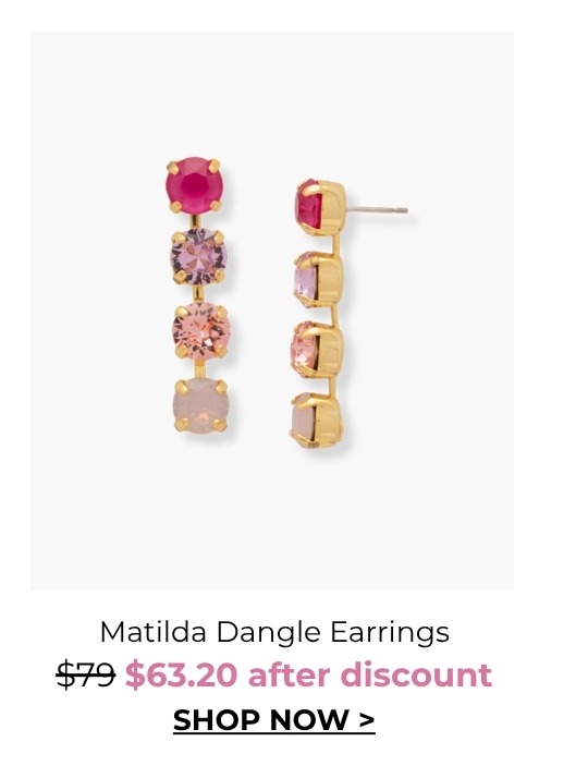 Matilda Dangle Earrings - was $79, now $63.20 after discount